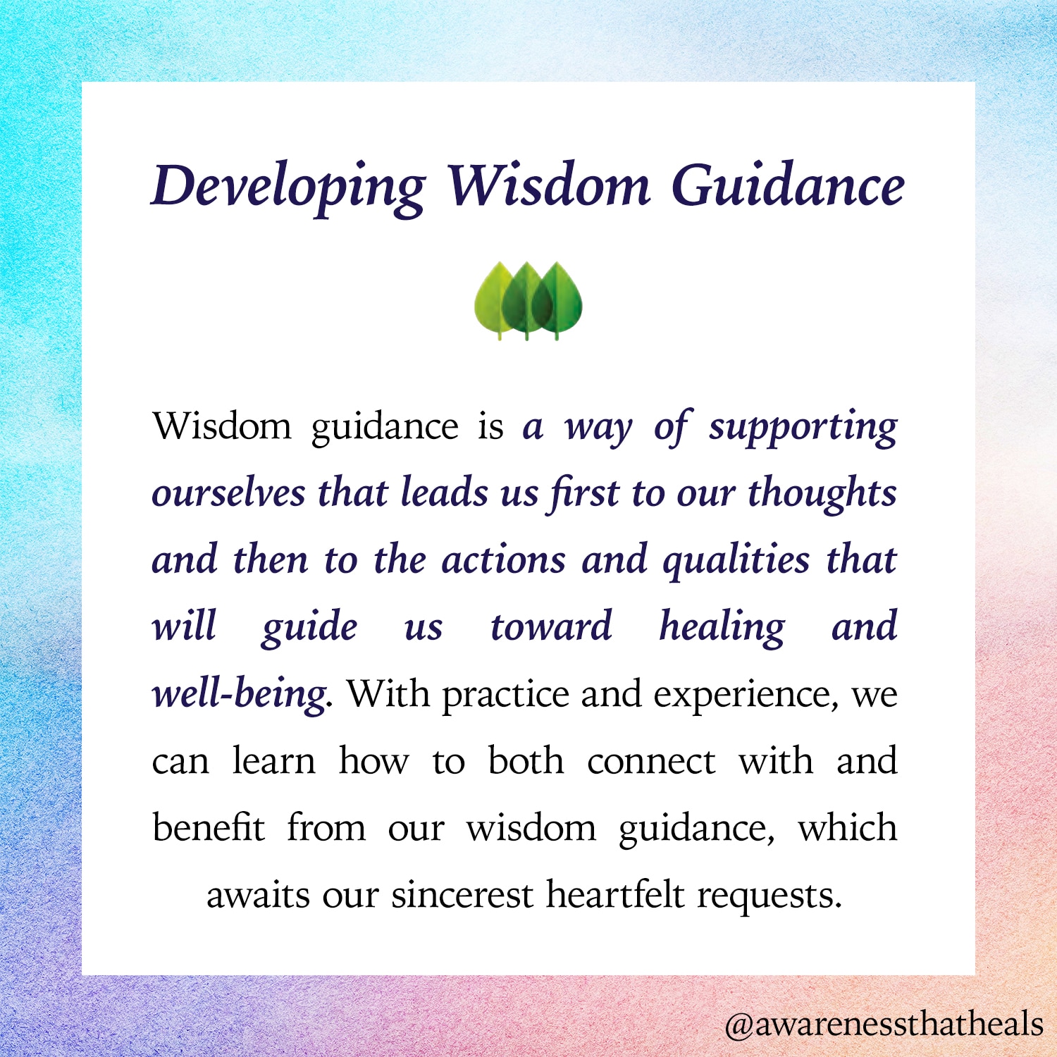 Developing Wisdom Guidance - Part 1 - Awareness that Heals